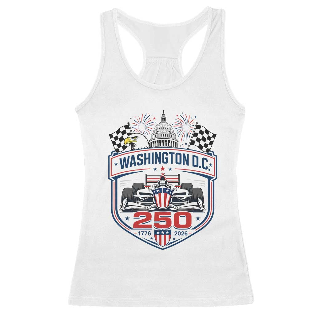 Washington DC 250th Anniversary American Racing Car Racerback Tank Top Patriotic 1776 2026 Semiquincentennial