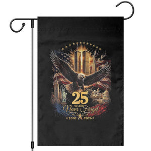 Patriotic American Eagle 9 11 Memorial 25th Anniversary Garden Flag 25 Years 2021 2026 Never Forget