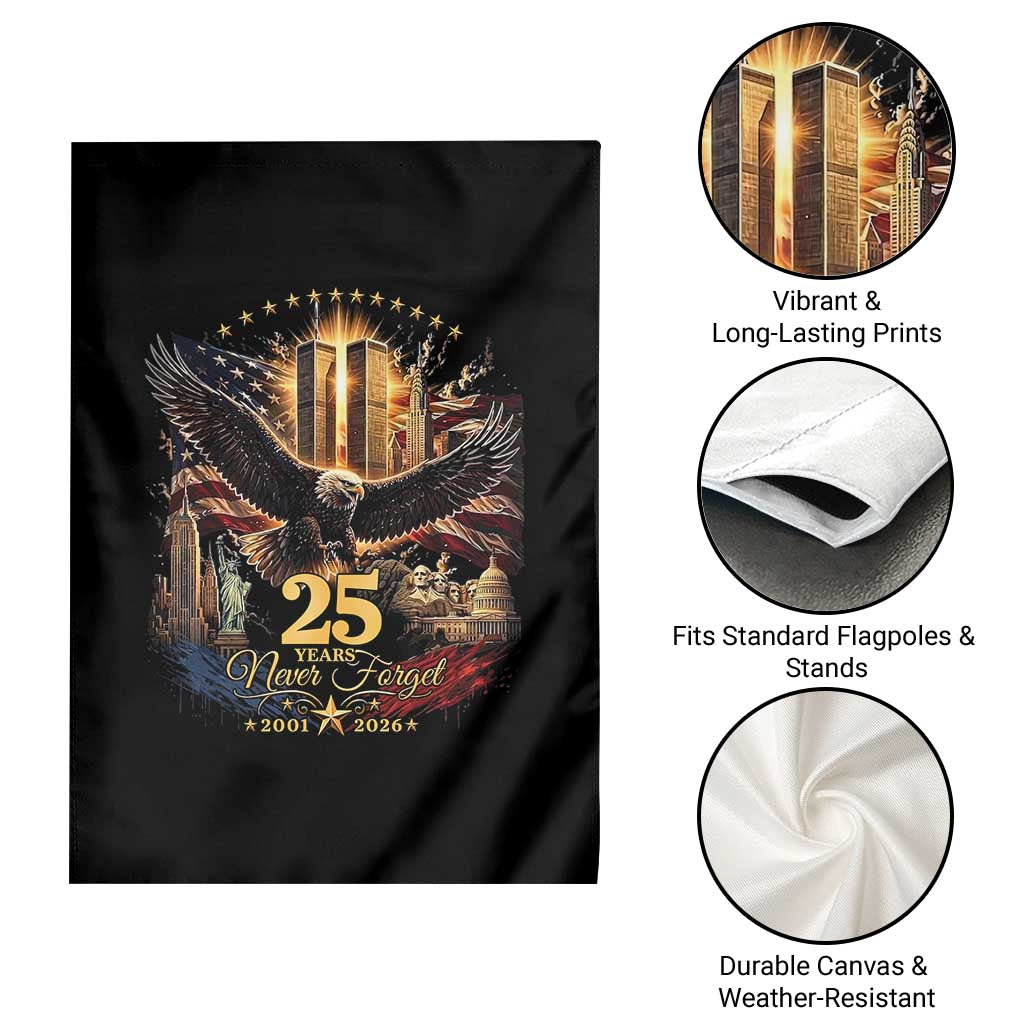 Patriotic American Eagle 9 11 Memorial 25th Anniversary Garden Flag 25 Years 2021 2026 Never Forget