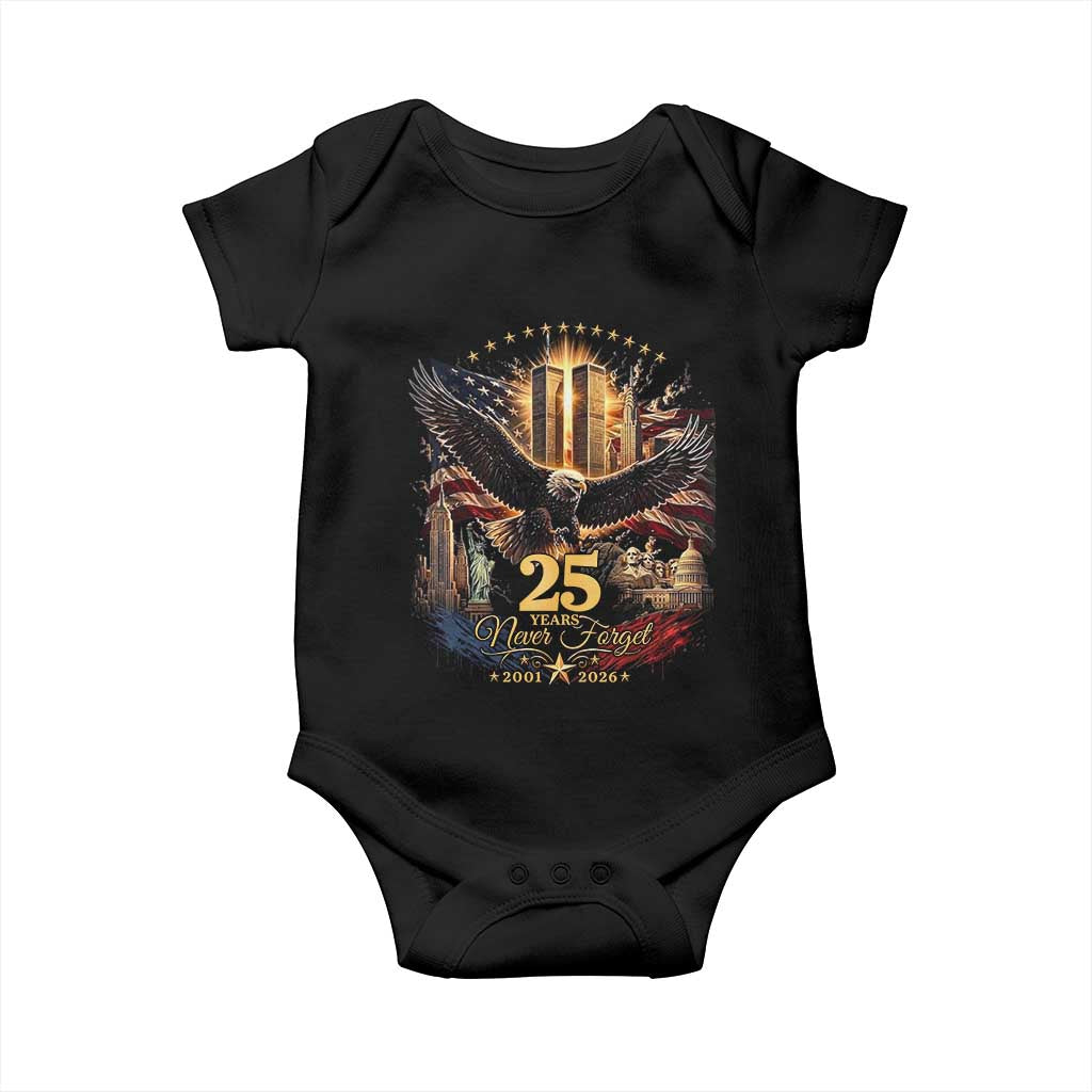 Patriotic American Eagle 9 11 Memorial 25th Anniversary Baby Onesie 25 Years 2021 2026 Never Forget TS02 Black Print Your Wear