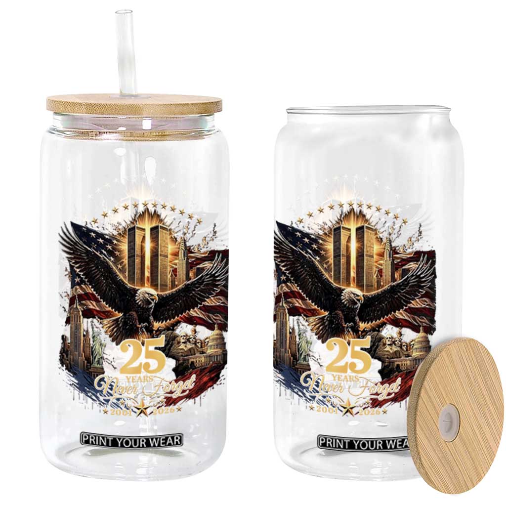 Patriotic American Eagle 9 11 Memorial 25th Anniversary Glass Can 25 Years 2021 2026 Never Forget