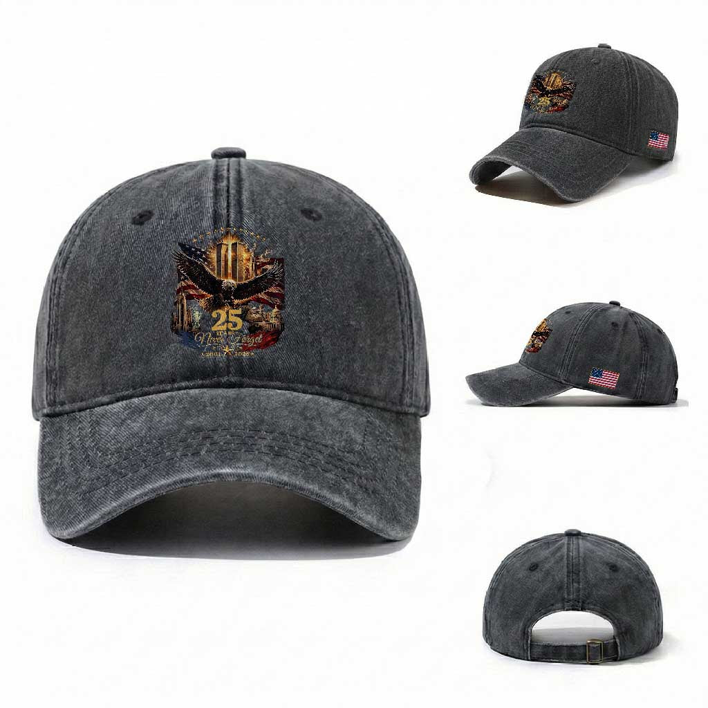 Patriotic American Eagle 9 11 Memorial 25th Anniversary Washed Cotton Baseball Cap 25 Years 2021 2026 Never Forget TS02 Washed Cap Universal Fit Dark Gray Print Your Wear