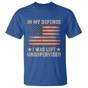 Funny Quotes T Shirt In My Defense I Was Left Unsupervised American Flag TS02 Royal Blue Printyourwear