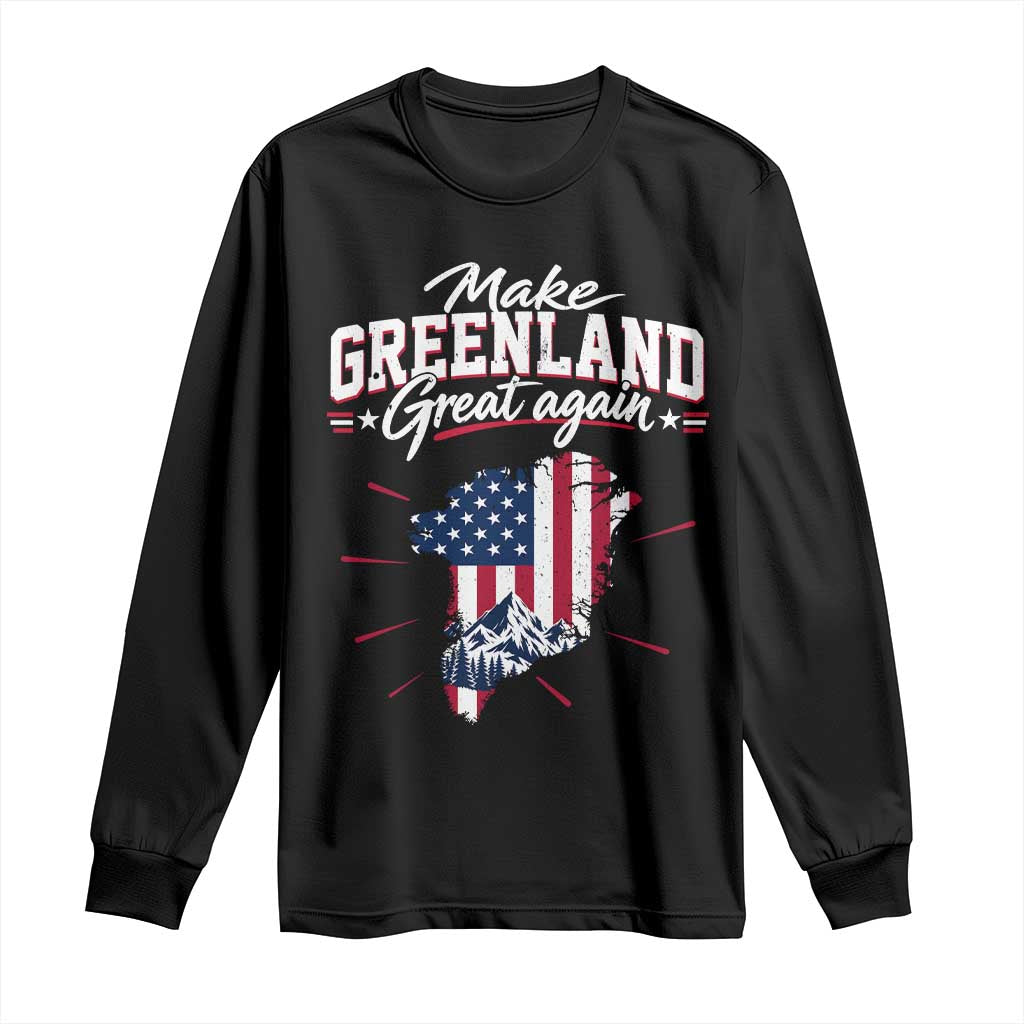 Make Greenland Great Again MGGA Map USA Flag Long Sleeve Shirt Patriotic Mountain Landscape Country Graphic