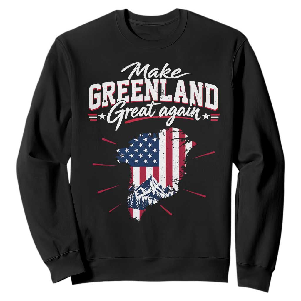 Make Greenland Great Again MGGA Map USA Flag Sweatshirt Patriotic Mountain Landscape Country Graphic