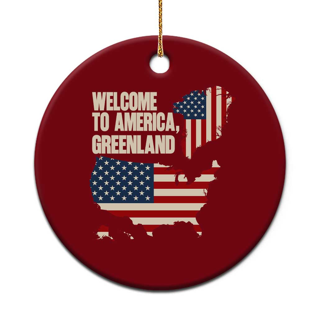 Welcome To America Greenland Map Graphic Ceramic Ornament Patriotic USA Flag Geographic Parody
