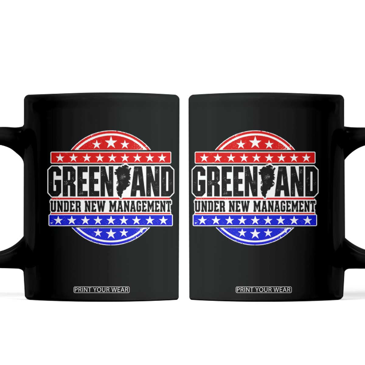 Greenland Under New Management Map Badge Graphic Coffee Mug Patriotic Red White and Blue Stars Emblem