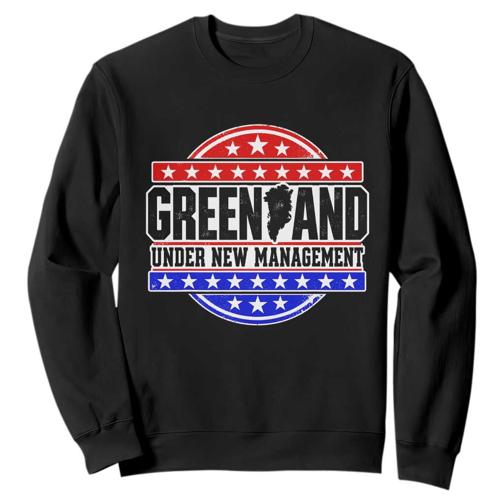 Greenland Under New Management Map Badge Graphic Sweatshirt Patriotic Red White and Blue Stars Emblem