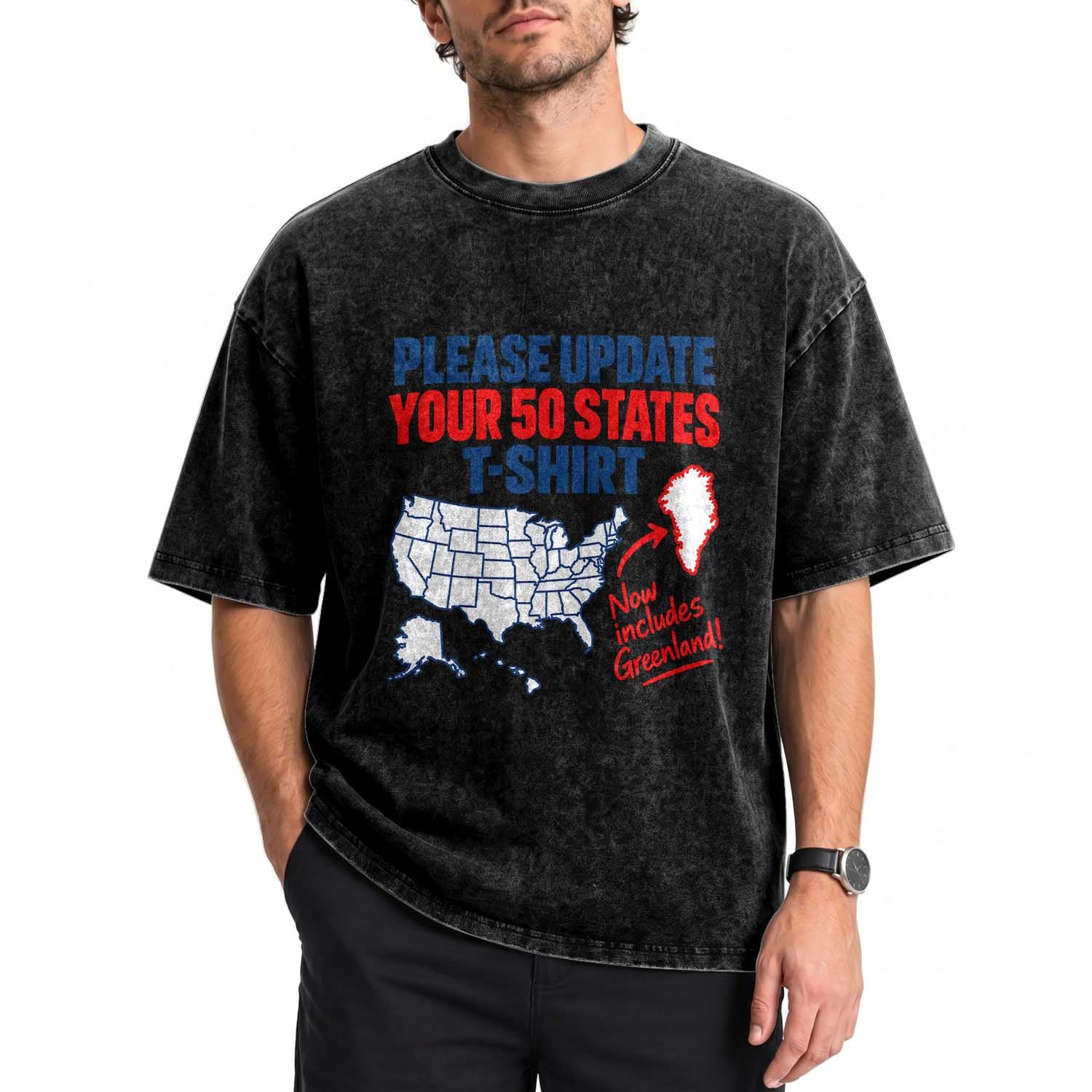 Please Update Your 50 States Map USA Now Includes Greenland Washed Cotton T-Shirt Funny Geographic Parody Satire