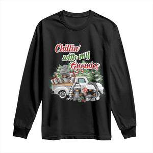 Gnome Christmas Long Sleeve Shirt Chillin With My Gnomies Xmas Truck TS02 Black Print Your Wear