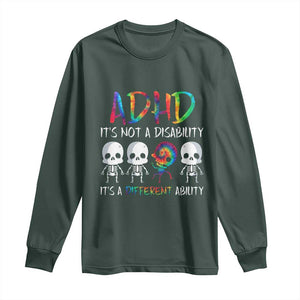 ADHD Awareness Long Sleeve Shirt It's Not A Disability It's A Different Ability TS02 Dark Forest Green Print Your Wear