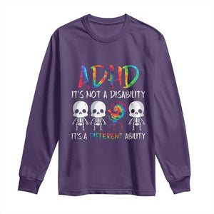 ADHD Awareness Long Sleeve Shirt It's Not A Disability It's A Different Ability TS02 Purple Print Your Wear