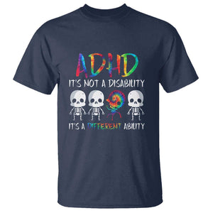 ADHD Awareness T Shirt It's Not A Disability It's A Different Ability TS02 Navy Print Your Wear