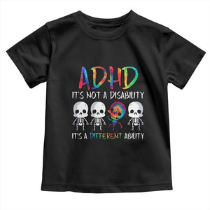 ADHD Awareness Toddler T Shirt It's Not A Disability It's A Different Ability TS02 Black Print Your Wear