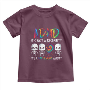 ADHD Awareness Toddler T Shirt It's Not A Disability It's A Different Ability TS02 Maroon Print Your Wear