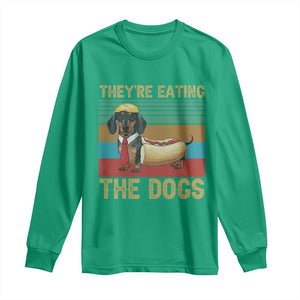 Funny Hot Dog Lover Long Sleeve Shirt They're Eating The Dogs Dachshund TS02 Irish Green Print Your Wear