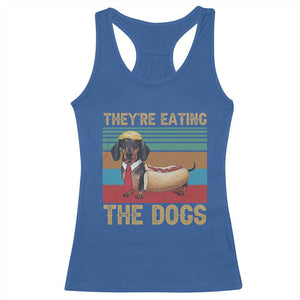 Funny Hot Dog Lover Racerback Tank Top They're Eating The Dogs Dachshund TS02 Royal Blue Print Your Wear