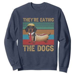 Funny Hot Dog Lover Sweatshirt They're Eating The Dogs Dachshund TS02 Navy Print Your Wear