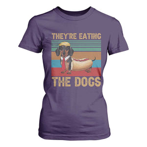 Funny Hot Dog Lover T Shirt For Women They're Eating The Dogs Dachshund TS02 Purple Print Your Wear