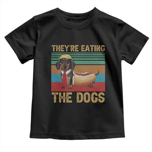 Funny Hot Dog Lover Toddler T Shirt They're Eating The Dogs Dachshund TS02 Black Print Your Wear