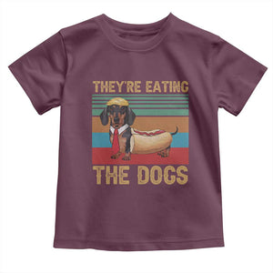 Funny Hot Dog Lover Toddler T Shirt They're Eating The Dogs Dachshund TS02 Maroon Print Your Wear