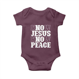 Know Jesus Know Peace Baby Onesie No Jesus No Peace TS02 Maroon Print Your Wear