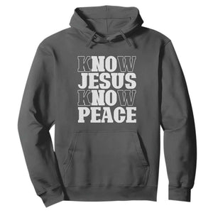 Know Jesus Know Peace Hoodie No Jesus No Peace TS02 Dark Heather Print Your Wear