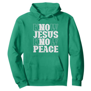 Know Jesus Know Peace Hoodie No Jesus No Peace TS02 Irish Green Print Your Wear