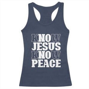 Know Jesus Know Peace Racerback Tank Top No Jesus No Peace TS02 Navy Print Your Wear