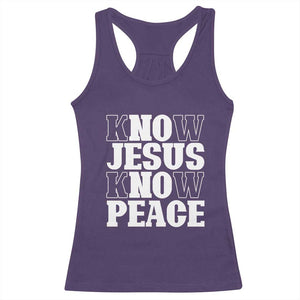 Know Jesus Know Peace Racerback Tank Top No Jesus No Peace TS02 Purple Print Your Wear