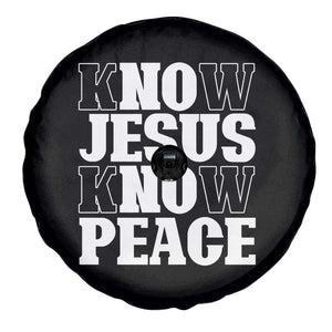 Know Jesus Know Peace Spare Tire Cover No Jesus No Peace TS02 Print Your Wear