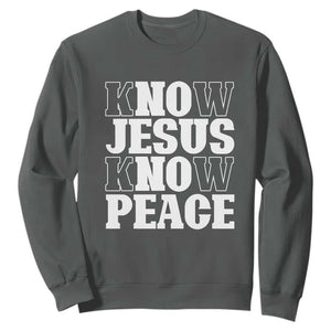 Know Jesus Know Peace Sweatshirt No Jesus No Peace TS02 Dark Heather Print Your Wear