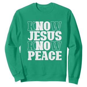 Know Jesus Know Peace Sweatshirt No Jesus No Peace TS02 Irish Green Print Your Wear