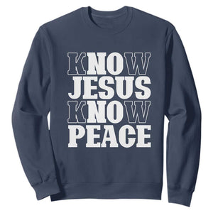 Know Jesus Know Peace Sweatshirt No Jesus No Peace TS02 Navy Print Your Wear