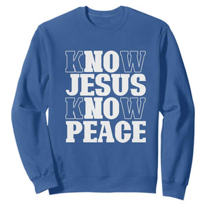 Know Jesus Know Peace Sweatshirt No Jesus No Peace TS02 Royal Blue Print Your Wear