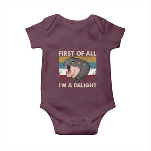 Funny Screaming Moo Deng Baby Onesie First Of All I'm A Delight Retro Vintage TS02 Maroon Print Your Wear