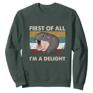 Funny Screaming Moo Deng Sweatshirt First Of All I'm A Delight Retro Vintage TS02 Dark Forest Green Print Your Wear