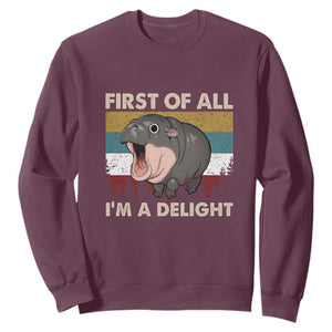 Funny Screaming Moo Deng Sweatshirt First Of All I'm A Delight Retro Vintage TS02 Maroon Print Your Wear