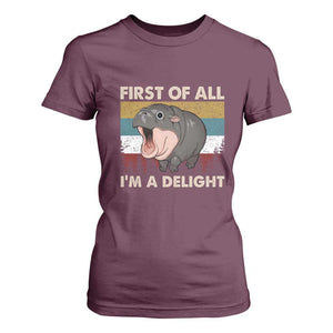 Funny Screaming Moo Deng T Shirt For Women First Of All I'm A Delight Retro Vintage TS02 Maroon Print Your Wear