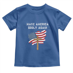 Christian Faith Toddler T Shirt Make America Godly Again American Flag TS02 Royal Blue Print Your Wear