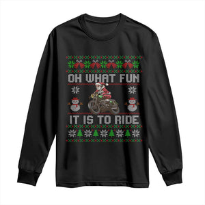 Biker Santa Claus Long Sleeve Shirt Oh What Fun It Is To Ride Motorcycle Christmas Ugly Sweater TS02 Black Print Your Wear