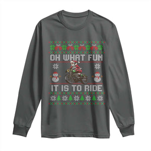 Biker Santa Claus Long Sleeve Shirt Oh What Fun It Is To Ride Motorcycle Christmas Ugly Sweater TS02 Dark Heather Print Your Wear