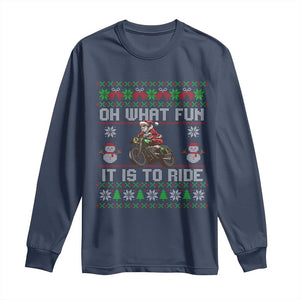 Biker Santa Claus Long Sleeve Shirt Oh What Fun It Is To Ride Motorcycle Christmas Ugly Sweater TS02 Navy Print Your Wear