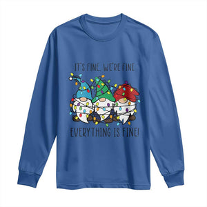 Christmas Gnomies Long Sleeve Shirt It's Fine I'm Fine Everything Is Fine TS02 Royal Blue Print Your Wear