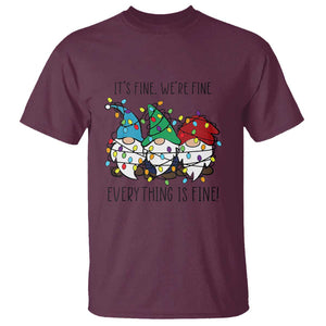 Christmas Gnomies T Shirt It's Fine I'm Fine Everything Is Fine TS02 Maroon Print Your Wear