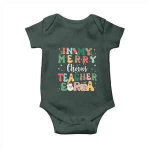 Christmas Choral Music Teacher Baby Onesie In My Merry Chorus Teacher Era Xmas Carol Master TS02 Dark Forest Green Print Your Wear