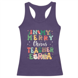 Christmas Choral Music Teacher Racerback Tank Top In My Merry Chorus Teacher Era Xmas Carol Master TS02 Purple Print Your Wear