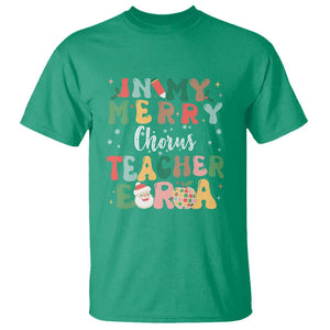 Christmas Choral Music Teacher T Shirt In My Merry Chorus Teacher Era Xmas Carol Master TS02 Irish Green Print Your Wear