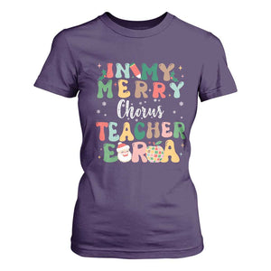 Christmas Choral Music Teacher T Shirt For Women In My Merry Chorus Teacher Era Xmas Carol Master TS02 Purple Print Your Wear