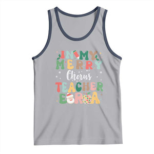 Christmas Choral Music Teacher Tank Top In My Merry Chorus Teacher Era Xmas Carol Master TS02 Athletic Heather Navy Print Your Wear